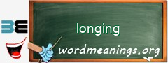WordMeaning blackboard for longing